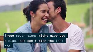 7 Signs Someone Secretly Likes You