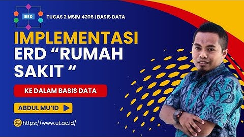 Tugas 2 MSIM 4206 | Basis Data | Implementasi ERD "Rumah Sakit" ke dalam basis data