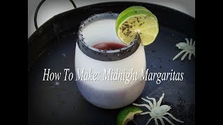 How To Make: Midnight Margaritas
