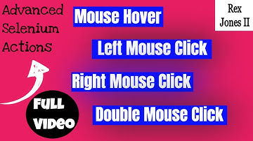 ✔ Actions Class In Selenium WebDriver | (Video 194)