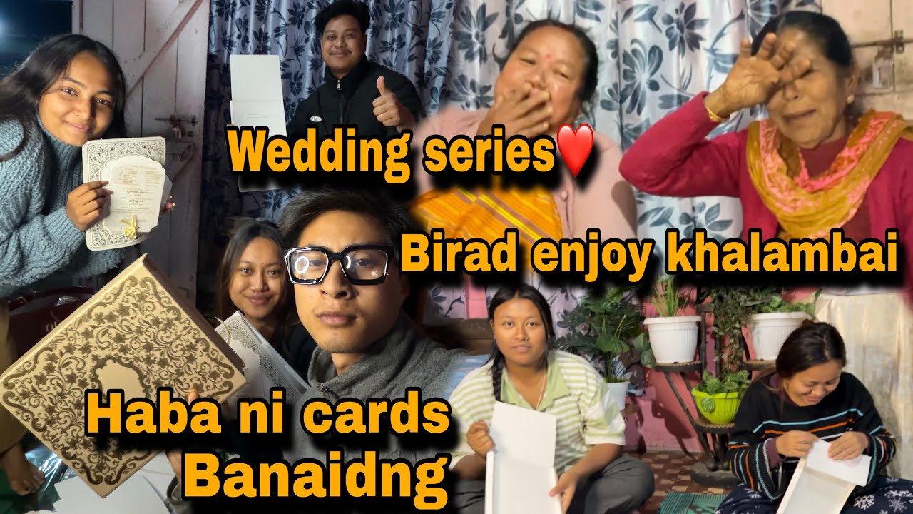 🧿Haba ni preparation ..😍 Birad enjoy khalamna cards Khou banaibai ||PUJA BORO|| wedding series ❤️