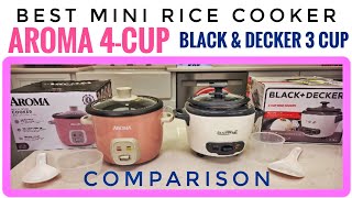Aroma 4 cup Rice Cooker vs Black + Decker  3 cup Rice Cooker Comparison