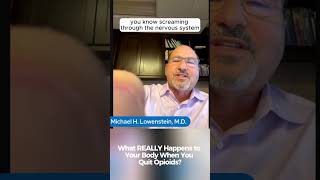 What REALLY Happens to Your Body When You Quit Opioids