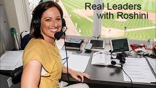 Real Leaders with Roshini: Marney Gellner, Fox Sports North Reporter