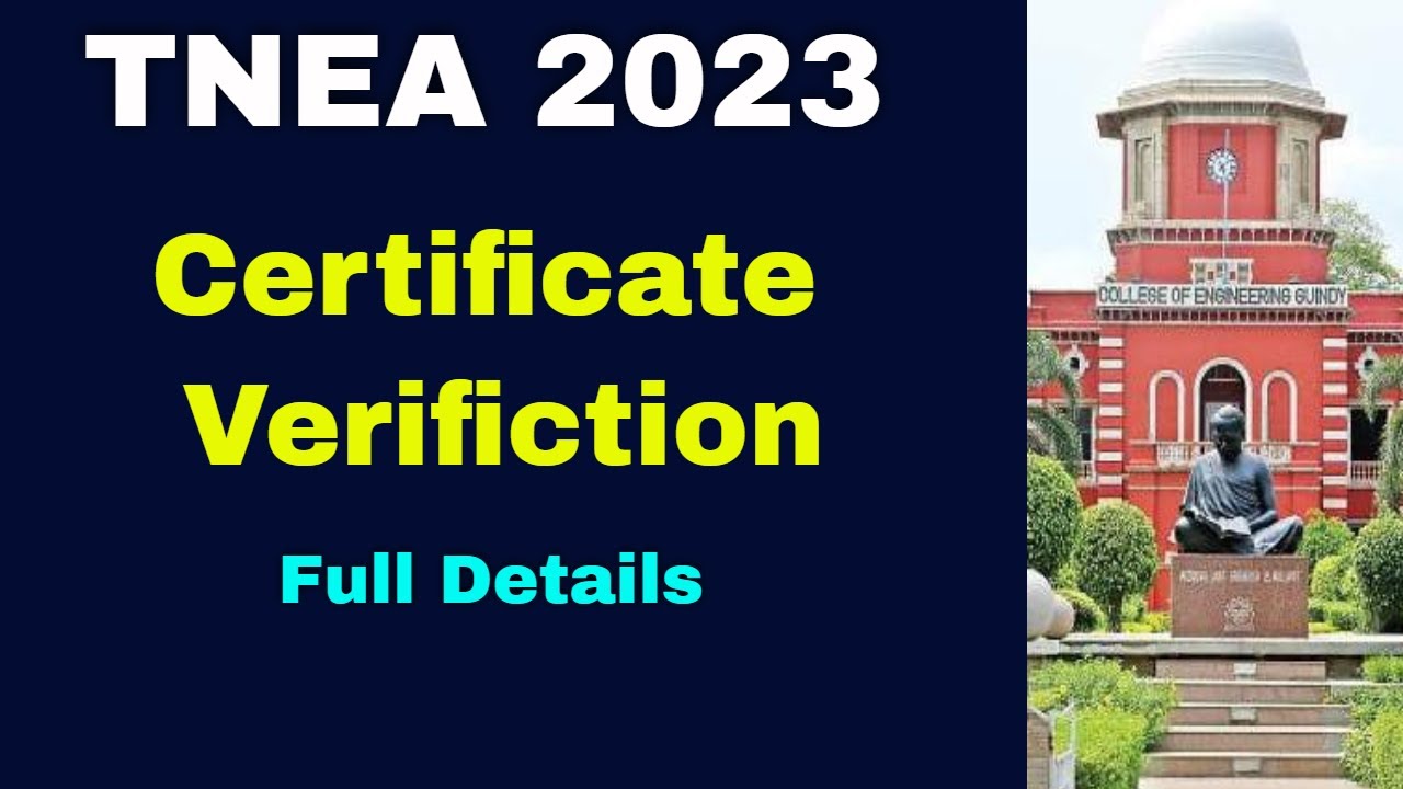 TNEA 2023 Certificate Verification Full Details InPerson or