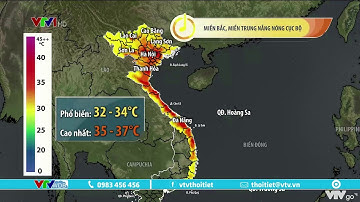 Dự báo thời tiết ngày và đêm 28/5/2021: Bắc và Trung Bộ từ ngày mai nắng nóng diện rộng | VTVWDB