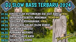 DJ SLOW BASS TERBARU 2024 || DJ SALAHMU SENDIRI | DJ TERNYATA KU SEKEDAR PERSINGGAHAN VIRAL