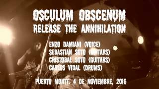 Osculum Obscenum - Release the Annihilation
