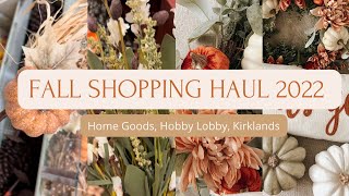 Fall Decor Shopping Haul 2022 | Hobby Lobby, Kirklands, Home Goods