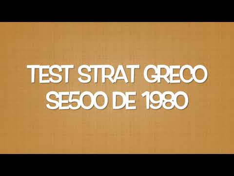 Test Strat Greco SE 500 1980