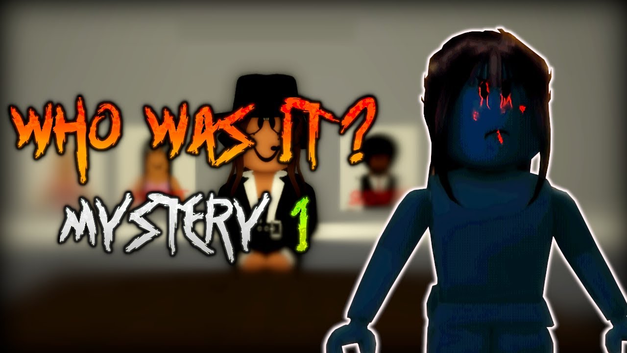 Who was it? - [Mystery 1 | Full Gameplay] - Roblox