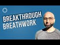 Breakthrough breathwork with sachin