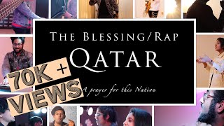 The Blessing / Rap | Qatar