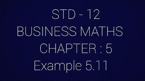 STD - 12 || BM || Example 5.11