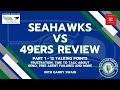 Seahawks vs 49ers Review - 12 Talking Points with Garry Swain