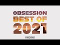 Dj Optick - Obsession - Ibiza Global Radio - 09.01.2022 - BEST OF 2021