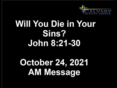 Will You Die in Your Sins