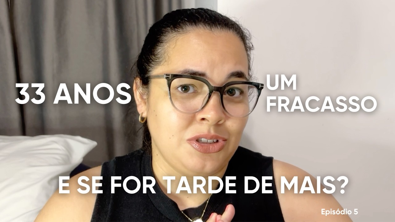 Chegar aos 33 não foi como eu imaginei.