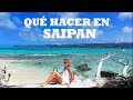 14 COSAS QUE HACER EN SAIPAN | Guia viaje Estados Unidos (Micronesia)