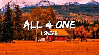 All 4 One - I Swear (Lyrics Video)