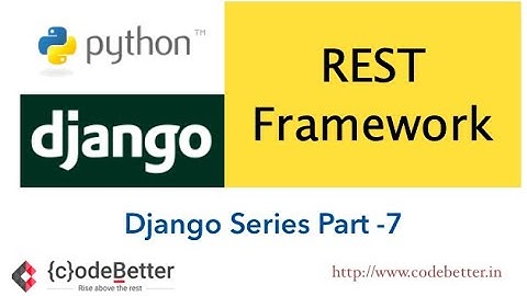 Python Django Rest Framework |  Part 6 | Developing RESTful API for  Django Application