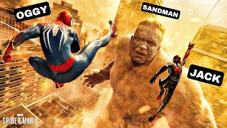 OGGY BECAME SPIDERMAN & MILES MORALES VS SANDMAN FIGHT IN SPIDERMAN 2 GAME