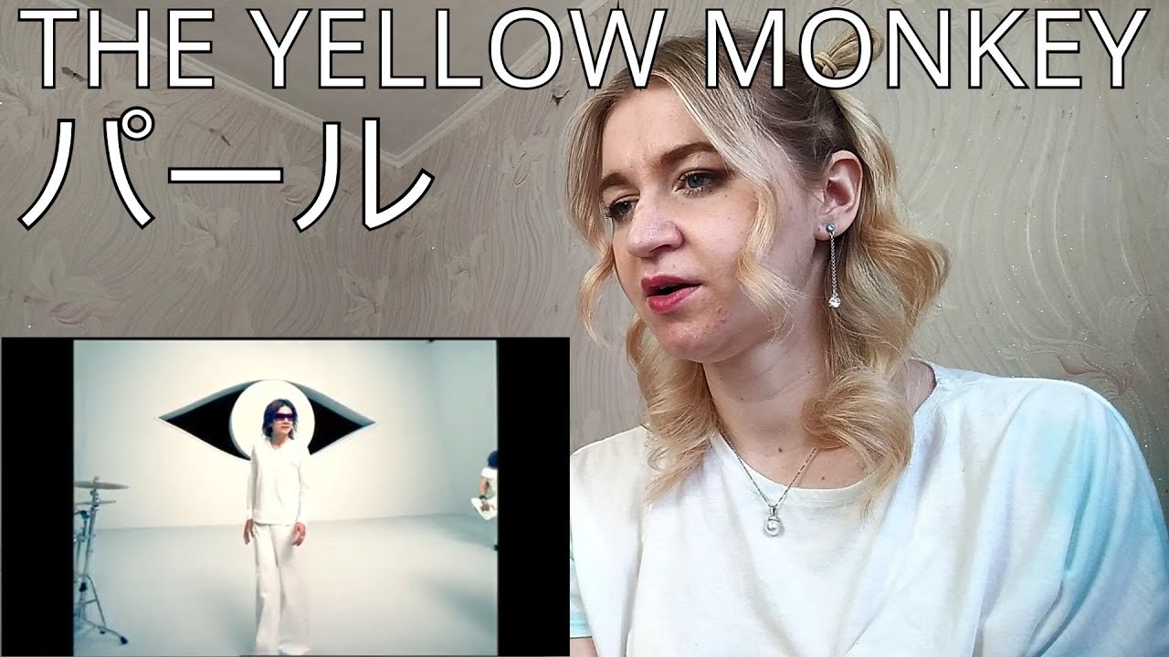 THE YELLOW MONKEY - パール |MV Reaction/リアクション/海外の反応|
