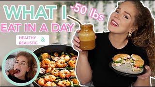 WHAT I EAT IN A DAY *-50 lb/ 23kg* |  Realistic &amp; Healthy for Weight Loss | MILA WENDLAND