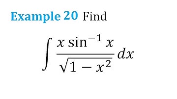 class 12 maths chapter 7 Example 20 find Integral of x sin^-1 x /(root(1-x^2)) integration by parts