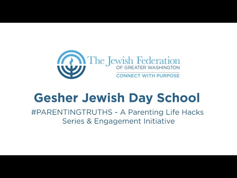 Federation's Pitch Night: Gesher Jewish Day School - #PARENTINGTRUTHS