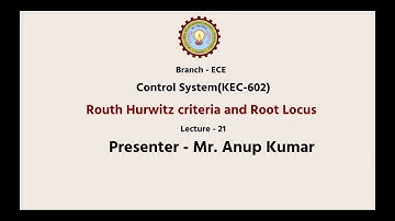 Control Systems | Routh Hurwitz Criteria and Root Locus | AKTU Digital Education