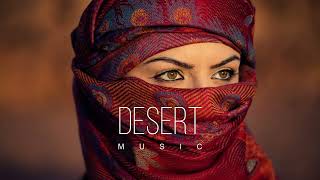 Desert Music - Ethnic & Deep House Mix 2024 [Vol.50]
