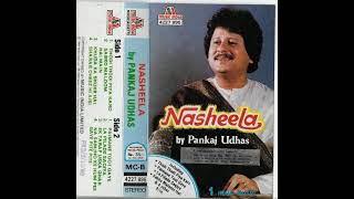 Thodi Thodi Piya Karo - Singer -Pankaj Udhas