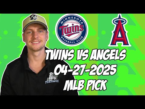 Minnesota Twins vs Los Angeles Angels 4/27/25 MLB Pick & Prediction | MLB Betting Tips