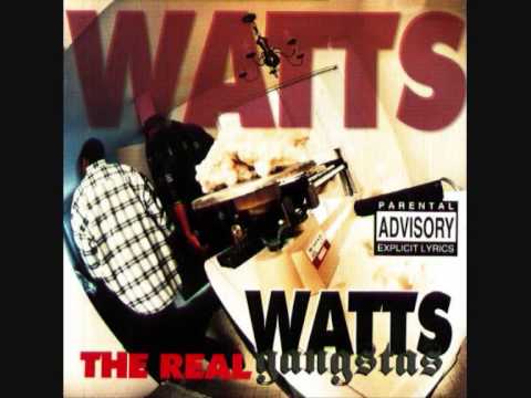 Watts Gangstas - Hennessy & Chronic 