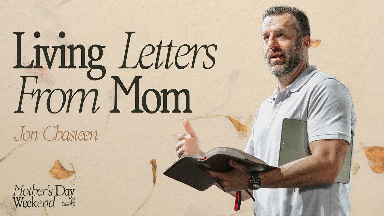 Living Letters From Mom | Jon Chasteen