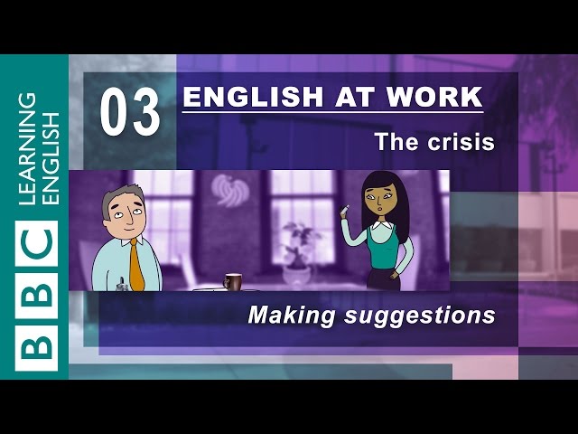 Making Suggestions Is Easy - English At Work 3