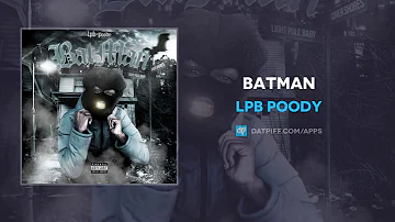 LPB Poody - Batman (AUDIO)