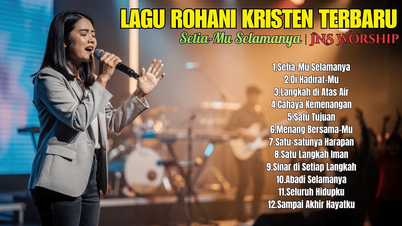Lagu Rohani Kristen Terbaru 2026 | Setia-Mu Selamanya | JNS Worship