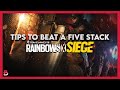 How To Beat A Five Stack || RainbowSixSiege Tips &amp; Tricks || Beamz