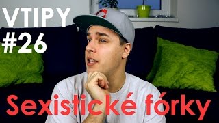 Sexistické fórky - Vtipy #26