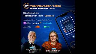 Episode 2: IP Technovation Talks – Season 1, Episode 2