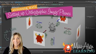 Setting Up Orthographic Image Planes in Maya Wealth
