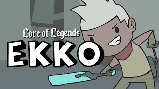 Lore of Legends: Ekko the Boy Who Shattered Time