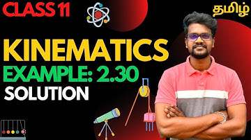 Example 2.30|Solution|Kinematics|Problems|Physics 11|Tamil|Muruga MP#tamil#murugamp