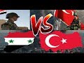 تقرير لـ  حول قدرات سوريا و تركيا العسكرية