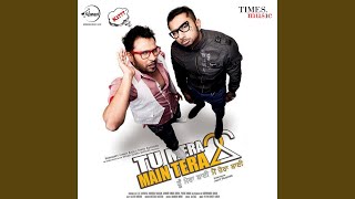 Download Lagu Tu Mera 22 Mein Tera 22