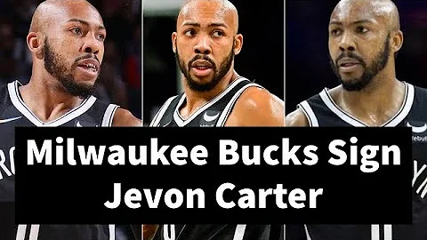 Milwaukee Bucks Sign Jevon Carter - DayDayNews