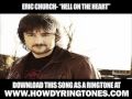 Eric Church - Hell on the Heart [ New Video + Lyrics + Download ]