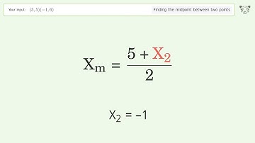 Find the midpoint between two points p1 (5,5) and p2 (-1,6): Step-by-Step Video Solution